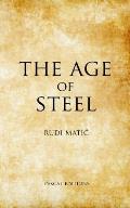 The Age Of Steel
