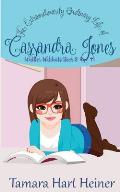 Walker Wildcats Year 2: The Extraordinarily Ordinary Life of Cassandra Jones