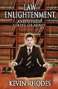 Law, Enlightenment, and Other States of Mind