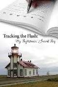 Tracking the Flash: My Lighthouse Travel Log