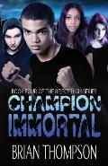 Champion Immortal