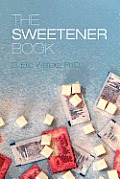 The Sweetener Book