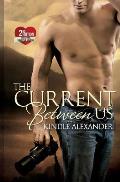 The Current Between Us
