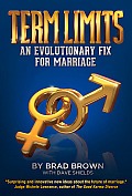 Term Limits An Evolutionary Fix for Marriage