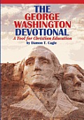 The George Washington Devotional: A Tool for Christian Education