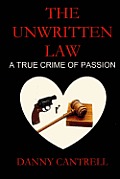 The Unwritten Law: A True Crime of Passion