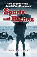 Sports and Riches: The Sequel to Sportsfan Chronicles