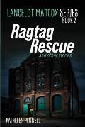 Ragtag Rescue