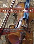 The Creative Violinist: Integrating Technique and Music through Improvisation