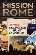 Mission Rome A Scavenger Hunt Adventure Travel Book for Kids