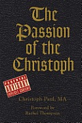 Passion of the Christoph