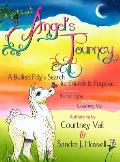 Angel's Journey: A Bullied Filly's Search for Friends & Purpose