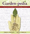 Garden pedia An A to Z Guide to Gardening Terms
