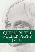 Queen of the Roller Derby