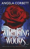Withering Woods: A Beauty and the Beast Fractured Fairy Tale