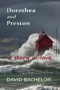 Dorothea and Preston: a story of love