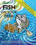 That Fish On Your Dish: A book for children with eco-conscious parents