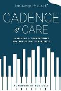 Cadence of Care: Imagining a Transformed Advisor-Client Experience