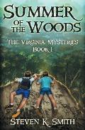 Summer of the Woods The Virginia Mysteries Book 1