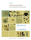 Vital Sensation Manual Unit 1: Casetaking in Homeopathy: Based on the Sensation Method & Classical Homeopathy