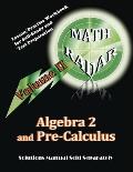 Algebra 2 and Pre-Calculus (Volume II): Lesson/Practice Workbook for Self-Study and Test Preparation