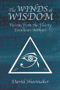 The Winds of Wisdom: Visions from the Thirty Enochian Aethyrs