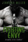 Fighting Envy: A Deadly Sins Novel