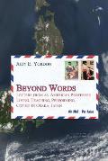 Beyond Words: Letters from an American Professor Living, Teaching, Performing, Coping in Osaka, Japan