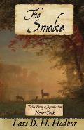 The Smoke: Tales From a Revolution - New-York