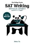 College Pandas SAT Writing Advanced Guide & Workbook for the New SAT