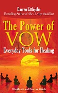 Power of Vow Everyday Tools for Healing