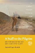 A Staff to the Pilgrim Meditations on the Way with Nine Celtic Saints
