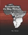 Remembering the Beja Nomads: in a Time of Turmoil