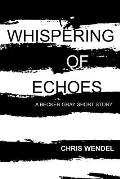 Whispering of Echoes
