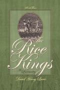 The Rice Kings, Book Three: The Lowcountry