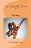 In Butterfly Time: Poetry