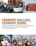 Vermont Dollars, Vermont Sense: A Handbook for Investors, Businesses, Finance Professionals, and Everybody Else