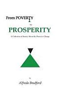 From Poverty to Prosperity: A Collection of Stories about the Power to Change