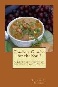 Goudeau Gumbo for the Soul!: A Literary Feast of Inspirational Poetry