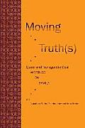 Moving Truth(s): Queer and Transgender Desi Writings on Family