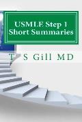 USMLE Step 1 Short Summaries: A Ladder for Success