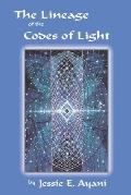 The Lineage of the Codes of LIght