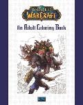World of Warcraft An Adult Coloring Book