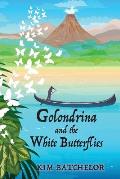Golondrina and the White Butterflies: An Environmental Tale