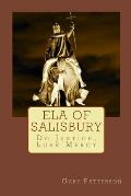 Ela of Salisbury: Do Justice, Love Mercy