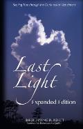 Last Light: Staying True through the Darkness of Alzheimer's