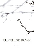Sun Shine Down: A Memoir