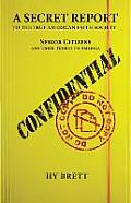 A Secret Report to the True American Faith Society: Senior Citizens and Their Threat to America