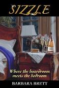 Sizzle: Where the Boardroom Meets the Bedroom