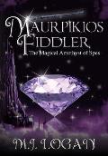 Maurpikios Fiddler: The Magical Amethyst of Spes